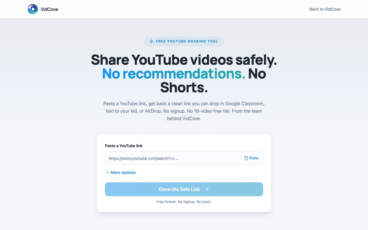 VidCove Safe Link landing page with a YouTube URL paste field and a Generate Safe Link button, headline 'Share YouTube videos safely. No recommendations. No Shorts.'