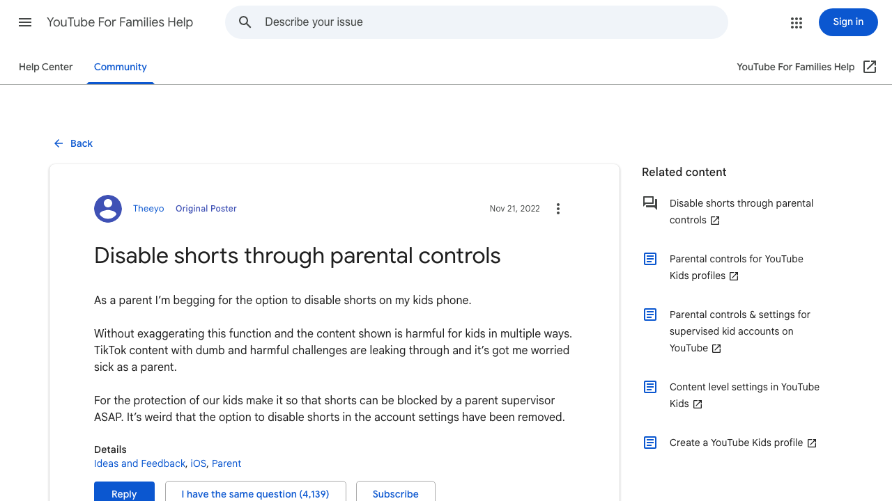 Google support forum post: 'Disable shorts through parental controls — As a parent I'm begging for the option to disable shorts on my kids phone.' With 4,139 other parents marked 'I have the same question.'