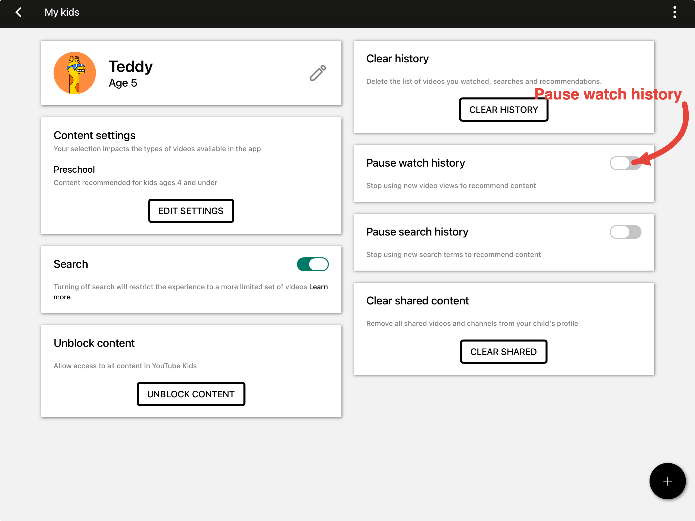 YouTube Kids 'My kids' settings panel — Content settings, Search, Unblock cards on left; Clear history, Pause watch history (highlighted), Pause search history on right.